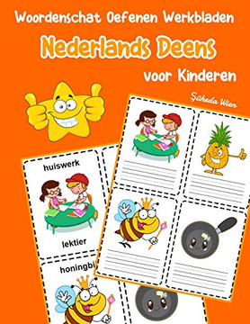 Woordenschat Oefenen Werkbladen Nederlands Deens Voor Kinderen: Vocabulaire Nederlands Deens Uitbreiden Alle Groep (Basis Nederlandse Woorden) (Dutch Edition)