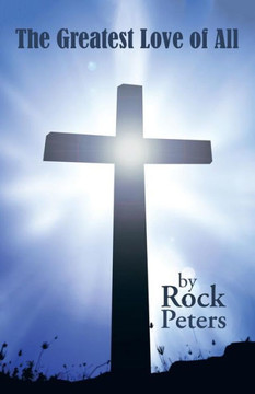 The Greatest Love Of All