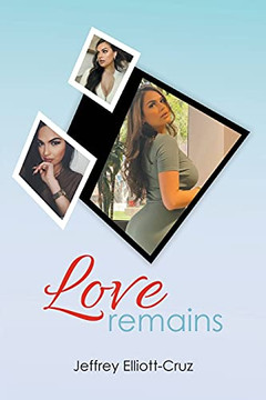 Love Remains Love Remains