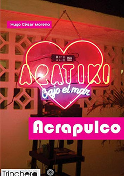 Acrapulco: Crónicas en Fri Estail (Spanish Edition)