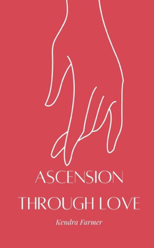 Ascension through Love
