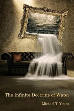 The Infinite Doctrine Of Water
