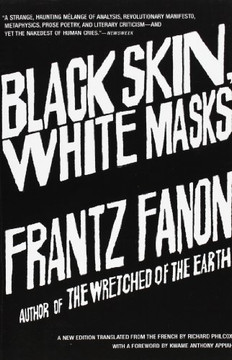 Black Skin, White Masks Black Skin, White Masks