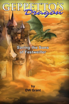 Geppetto's Dragon: Saving The Sons of Festweiller