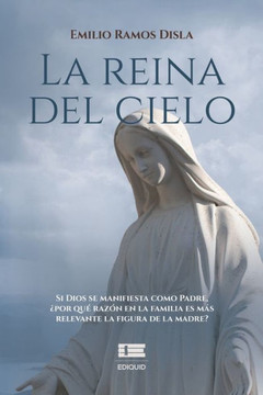 La Reina Del Cielo (Spanish Edition) La Reina Del Cielo (Spanish Edition)