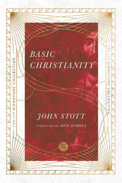 Basic Christianity (The Ivp Signature Collection) Basic Christianity (The Ivp Signature Collection)