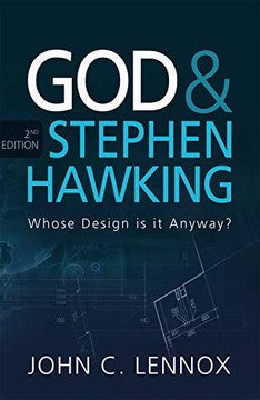 God and Stephen Hawking: Whose Design is it Anyway? UPDATED EDITION