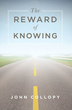 The Reward Of Knowing