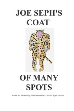 JOE SEPH'S COAT OF MANY SPOTS (Grandpa Grumps Books)