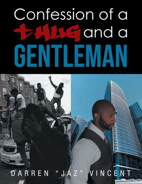 Confessions Of A Thug And A Gentleman