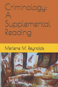 Criminology: A Supplemental Reading