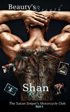 Beauty's Breath (The Satan Sniper's Motorcycle Club)