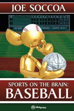 BASEBALL: SPORT ON THE BRAIN