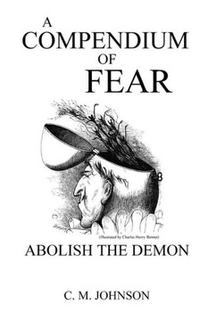 A Compendium of Fear: Abolish the Demon A Compendium of Fear: Abolish the Demon