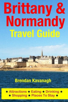 Brittany & Normandy Travel Guide