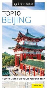 Dk Eyewitness Top 10 Beijing (Pocket Travel Guide)