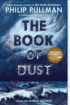 The Book of Dust:  La Belle Sauvage (Book of Dust, Volume 1)
