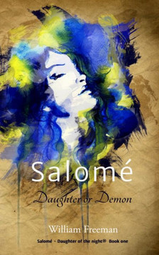 Salomé - Daughter Or Demon