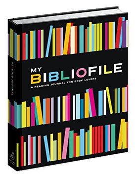My Bibliofile: A Reading Journal for Book Lovers