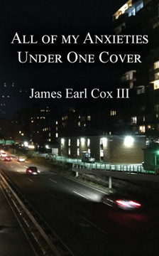 All of My Anxieties Under One Cover