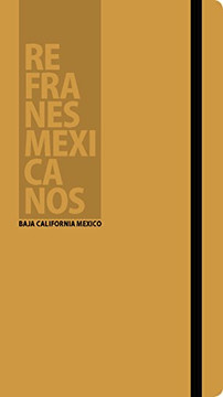 Refranes Mexicanos: Baja California Mexico Refranes Mexicanos: Baja California Mexico