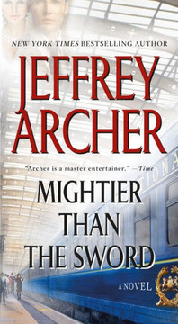 Mightier Than The Sword: A Novel (The Clifton Chronicles, 5)