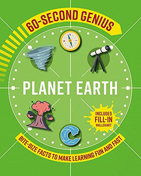 60 Second Genius: Planet Earth : Bite-Size Facts to Make Learning Fun and Fast