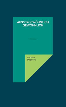 Außergewöhnlich gewöhnlich Außergewöhnlich gewöhnlich