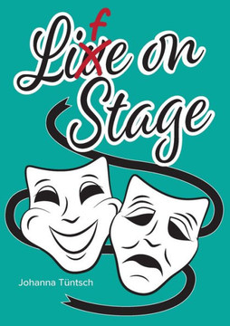 Life on Stage Life on Stage