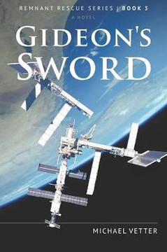Gideon's Sword (Remnant Rescue)