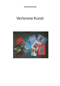 Verlorene Kunst