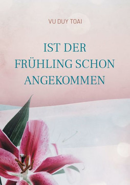 Ist der Frühling schon angekommen Ist der Frühling schon angekommen