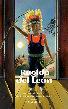 Wildes Gebrüll eines erwachsenen Kindes : Rugido del León