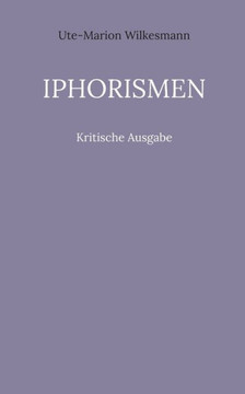 Iphorismen : Kritische Ausgabe