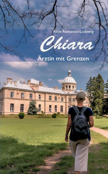 Chiara : Ärztin mit Grenzen