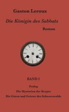Die Königin des Sabbats : Band I Die Königin des Sabbats : Band I
