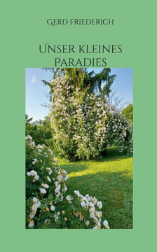 Unser kleines Paradies
