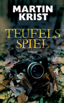 Teufels Spiel : Thriller