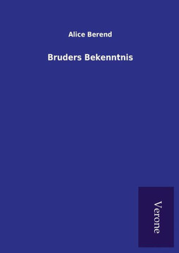 Bruders Bekenntnis Bruders Bekenntnis