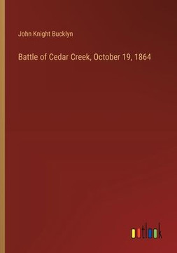 Battle of Cedar Creek, October 19, 1864