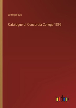 Catalogue of Concordia College 1895