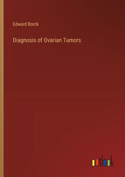 Diagnosis of Ovarian Tumors