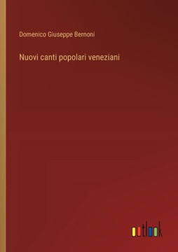 Nuovi canti popolari veneziani Nuovi canti popolari veneziani