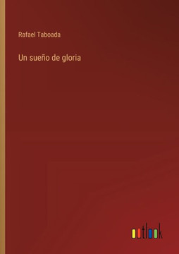 Un sueño de gloria Un sueño de gloria