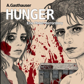Hunger : Eine Motel-Horrorstory