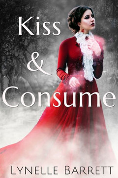 Kiss and Consume (The Witches of Lufton)