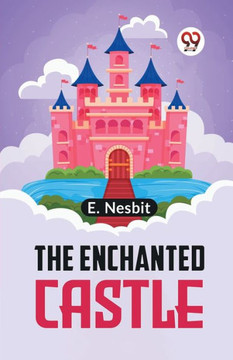 The Enchanted Castle The Enchanted Castle