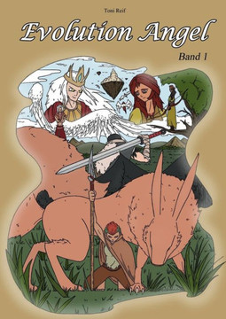 Evolution Angel : Band 1