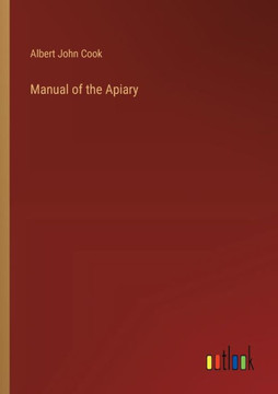 Manual of the Apiary