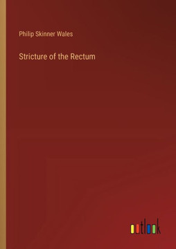 Stricture of the Rectum